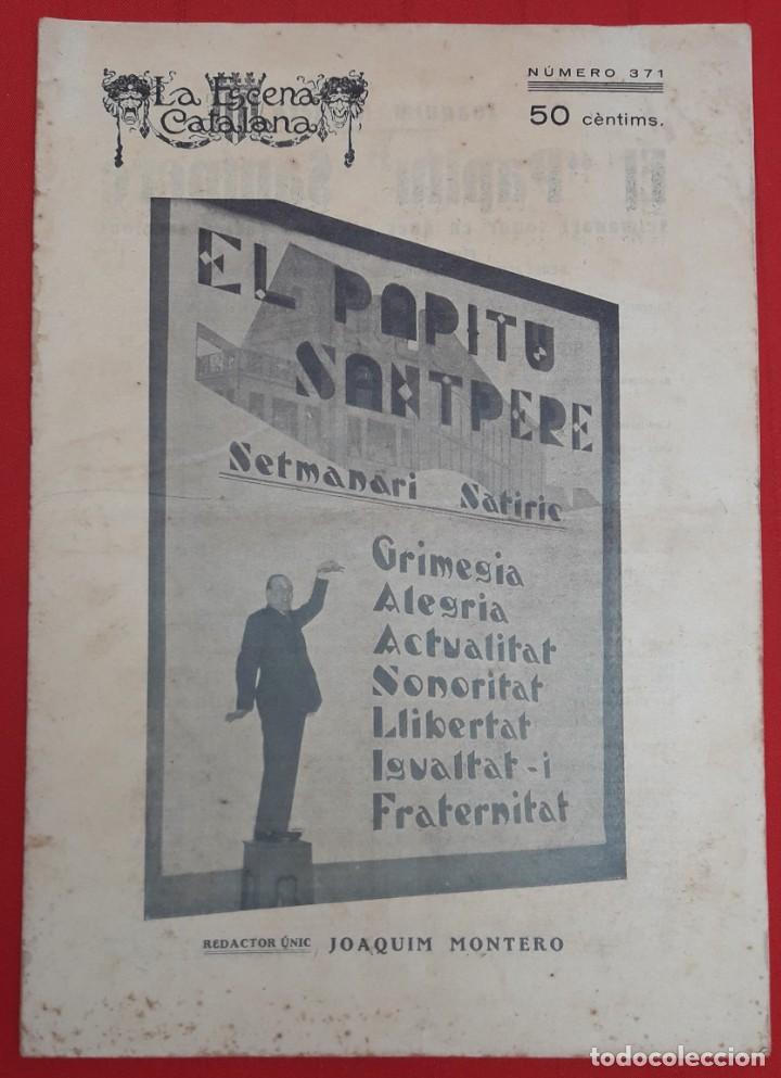 Collezionismo di Riviste e Giornali: La escena Catalana, N.&ordm; 371, El papitu Sant Pere, 14 de Enero de 1933