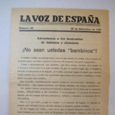 Coleccionismo de Revistas y Periódicos: GUERRA CIVIL-LA VOZ DE ESPAÑA-NUMERO 147-28 DE DICIEMBRE 1938-BANDO REPUBLICANO-VER FOTOS-(K-6051). Lote 324134423