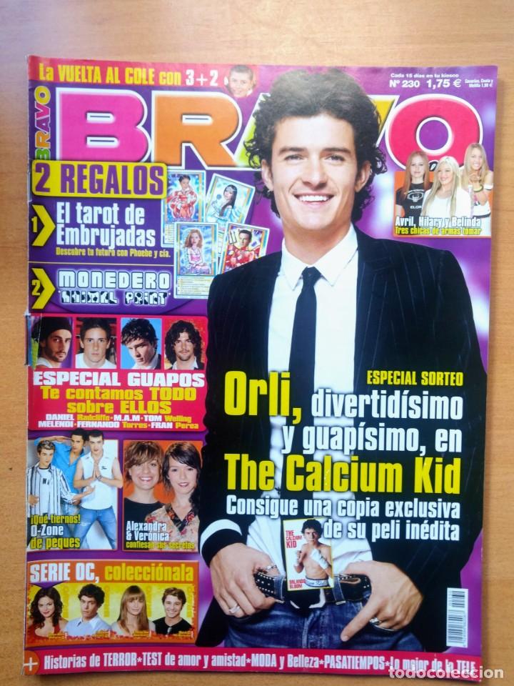 Collezionismo di Riviste e Giornali: REVISTA BRAVO N&ordm; 230 FRAN PEREA- WELLING- MAM- ORLANDO BLOOM- O ZONE- THE OC- ROBBIE WILLIAMS