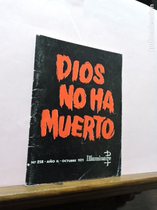 Collezionismo di Riviste e Giornali: Illuminare. Dios no ha muerto. N&ordm; 258. Madrid, Octubre 1971