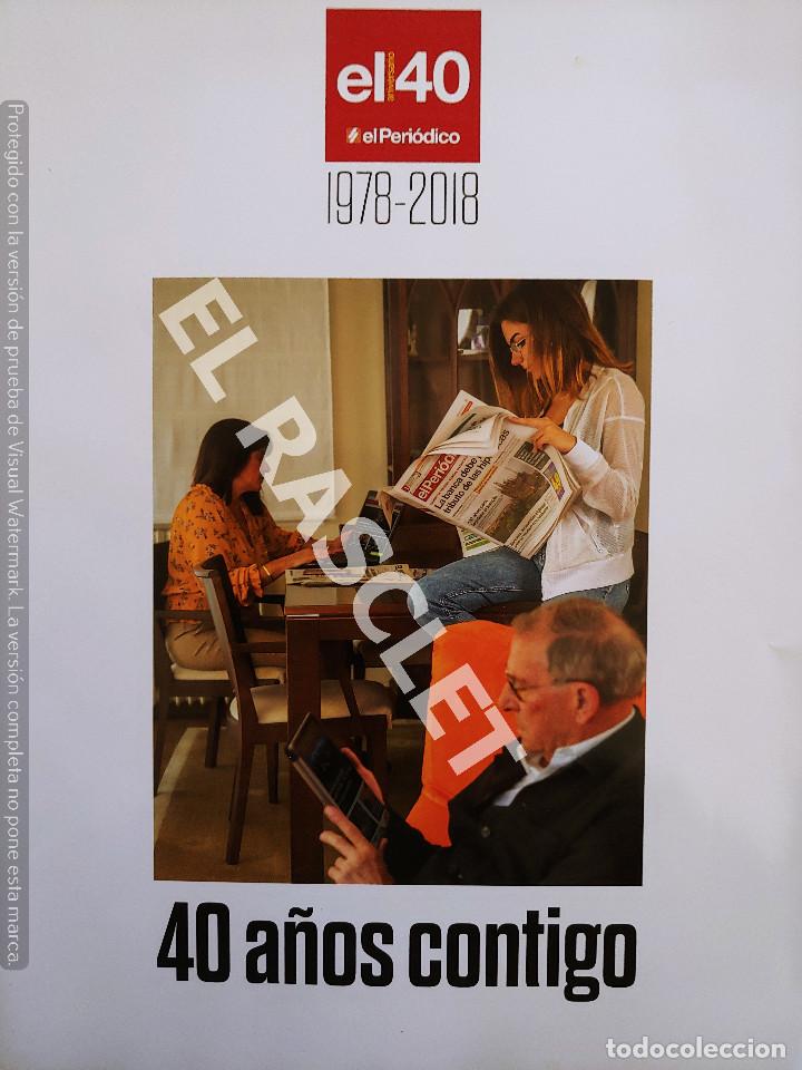 Coleccionismo de Revistas y Peri&oacute;dicos: ANTIG&Uuml;A REVISTA - 40 ANIVERSARIO DE EL PERIODICO - 1978-2018