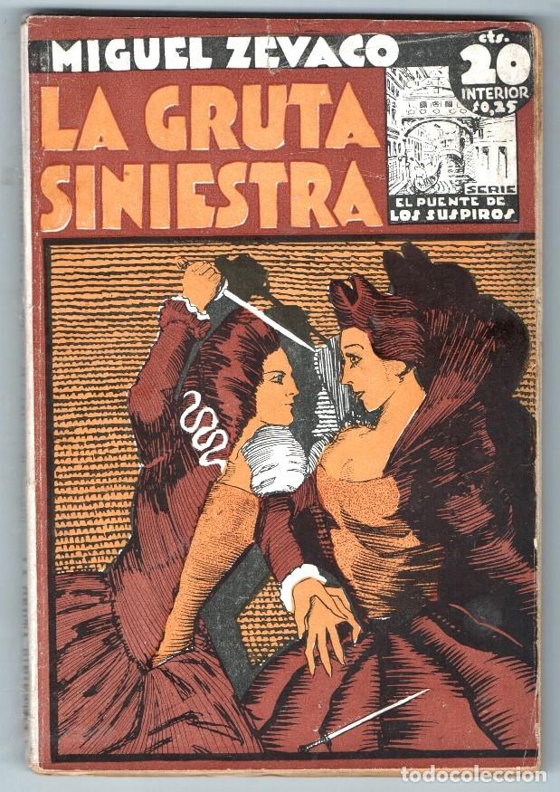 Collectionnisme de Revues et Journaux: 1934 MIGUEL ZEVACO SERIE NOSTRADAMUS # 147 LA GRUTA SINIESTRA ROUX ED TOR BUEN ESTADO