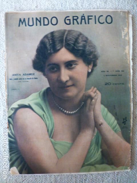 Coleccionismo de Revistas y Peri&oacute;dicos: MUNDO GRAFICO 5 DE NOVIEMBRE DE 1913 TRASLADO ANITA ADAMUZ