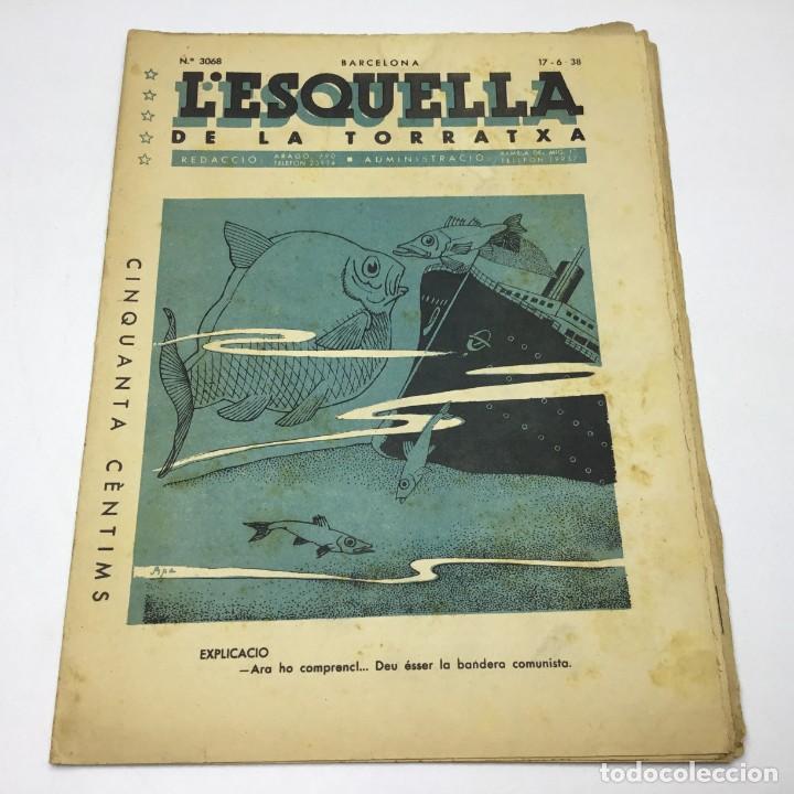 Coleccionismo de revistas y peri&oacute;dicos: L'ESQUELLA DE LA TORRATXA - N&ordm; 3068 - 17 DE JUNIO DE 1938 - GUERRA CIVIL