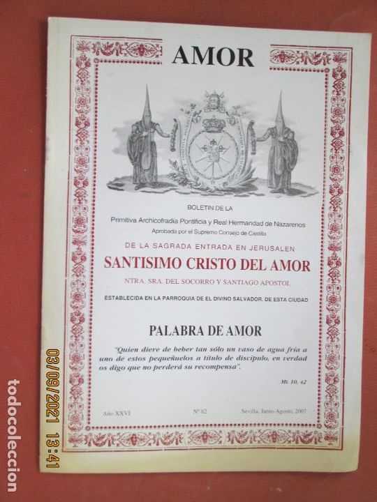 Sammeln von Zeitschriften und Zeitungen: AMOR HERMANDAD ARCHICOFRADIA DEL SANTISIMO CRISTO SEVILLA , BOLETIN N&ordm; 82- 06-08-2007
