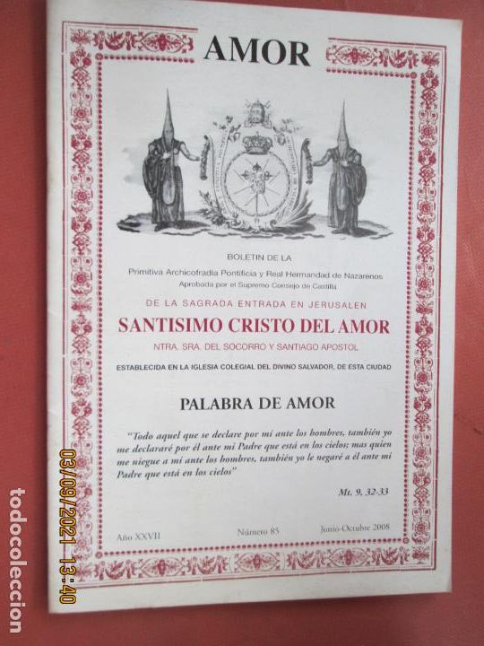 Collezionismo di Riviste e Giornali: AMOR HERMANDAD ARCHICOFRADIA DEL SANTISIMO CRISTO SEVILLA , BOLETIN N&ordm; 85 -06-10-2008