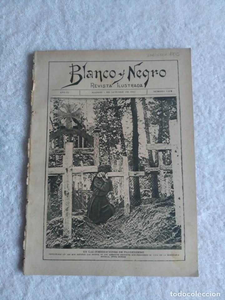 Collection Magazines and Newspapers: BLANCO Y NEGRO. N&ordm; 1272. A&Ntilde;O 1915. PR&Aacute;CTICAS DE EJ&Eacute;RCITO RUMANO. V&Iacute;CTIMAS DEL SUBMARINO INGL&Eacute;S. COND