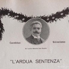 Coleccionismo de Revistas y Periódicos: BERNARDO MORALES SAN MARTIN-VALENCIANO-CUENTO-L´ARDUA SENTENZA-DOS HOJAS SUELTAS PUBLICA PPIO 1900 .. Lote 326068198