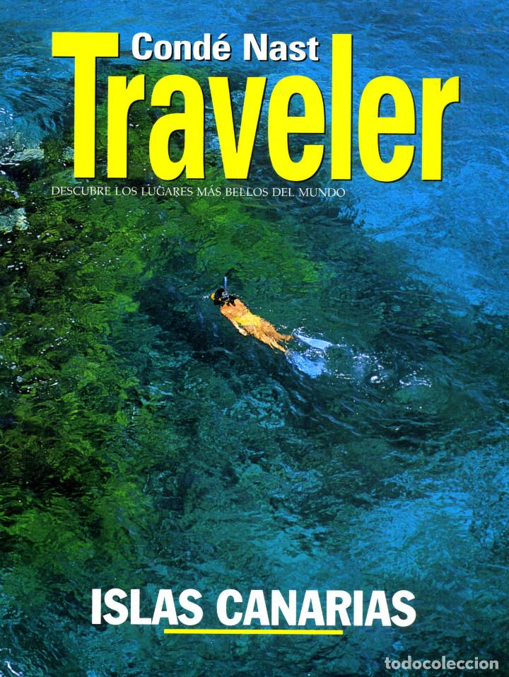 Colecionismo de Revistas e Jornais: COND&Eacute; NAST TRAVELER MONOGRAFICO - N&ordm; 21 ISLAS CANARIAS