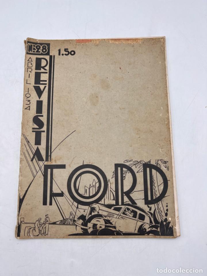 Sammeln von Zeitschriften und Zeitungen: REVISTA FORD. N&ordm; 28. ABRIL 1934. RALLY DE MONTE-CARLO. CARTA DE HENRY FORD.CROQUIS DE ALBERTO DURERO