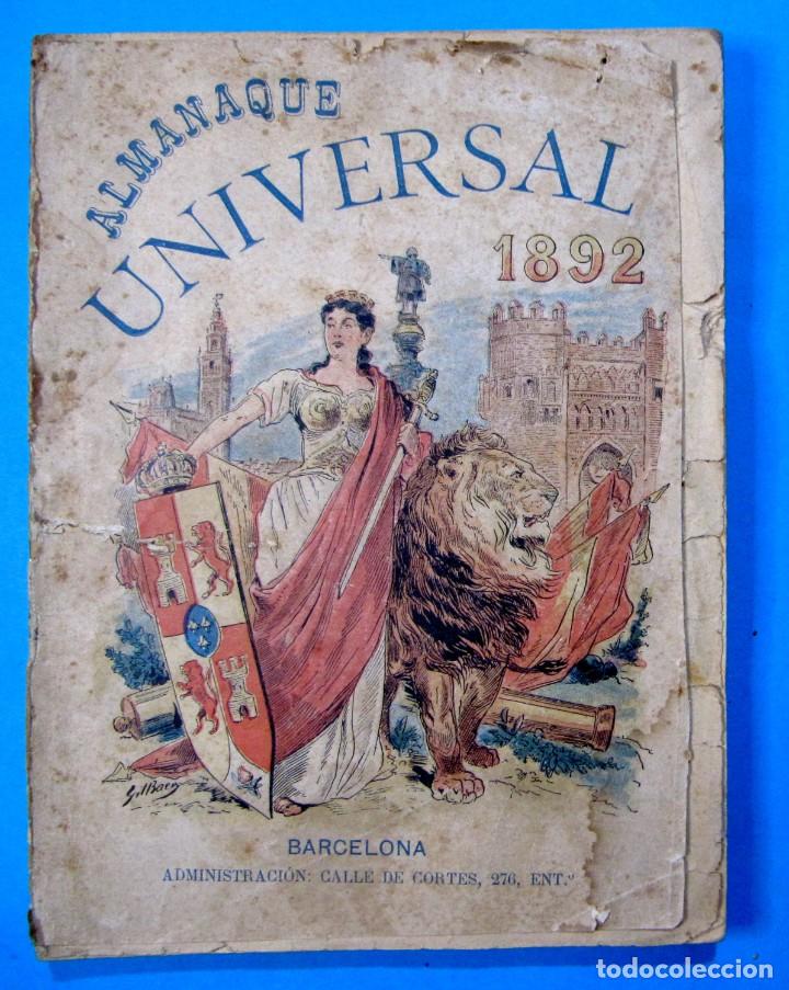 Collezionismo di Riviste e Giornali: ALMANAQUE UNIVERSAL 1892. UTIL, INSTRUCTIVO, AMENO. CALLE DE CORTES, 276, BARCELONA.
