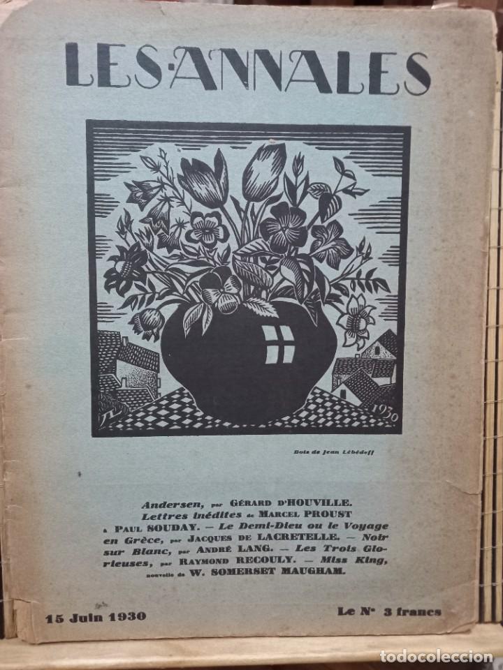 Coleccionismo de Revistas y Peri&oacute;dicos: Les Annales - 15 Juin 1930 / In&eacute;ditos de Marcel Proust, Somerset Maugham, entre otros