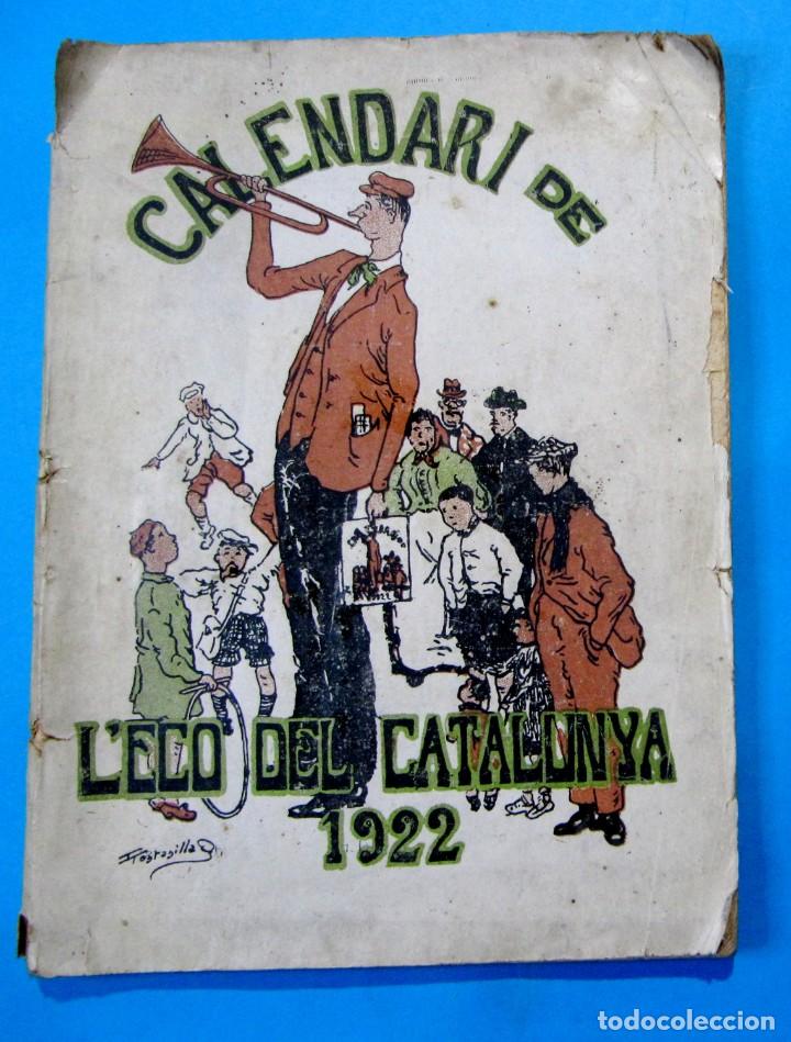 Sammeln von Zeitschriften und Zeitungen: CALENDARI DE L'ECO DEL CATALUNYA, 1922.