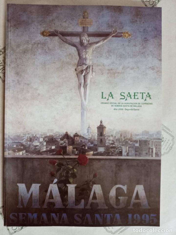 Coleccionismo de Revistas y Peri&oacute;dicos: REVISTA LA SAETA, A&Ntilde;O 1995. SEMANA SANTA DE MALAGA