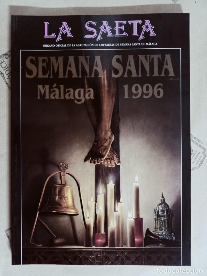 Coleccionismo de Revistas y Peri&oacute;dicos: REVISTA LA SAETA, A&Ntilde;O 1996. SEMANA SANTA DE MALAGA