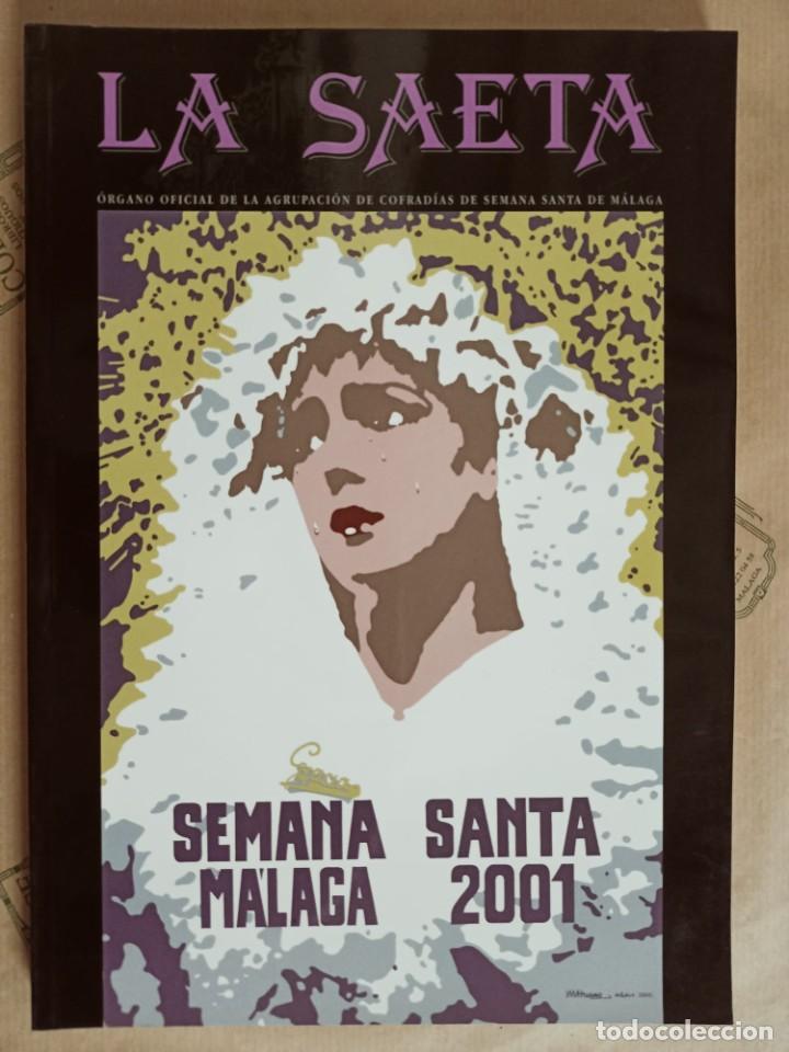 Coleccionismo de Revistas y Peri&oacute;dicos: REVISTA LA SAETA, A&Ntilde;O 2001. SEMANA SANTA DE MALAGA