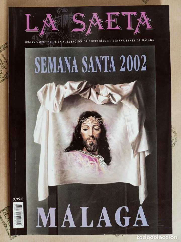 Coleccionismo de Revistas y Peri&oacute;dicos: REVISTA LA SAETA, A&Ntilde;O 2002. SEMANA SANTA DE MALAGA