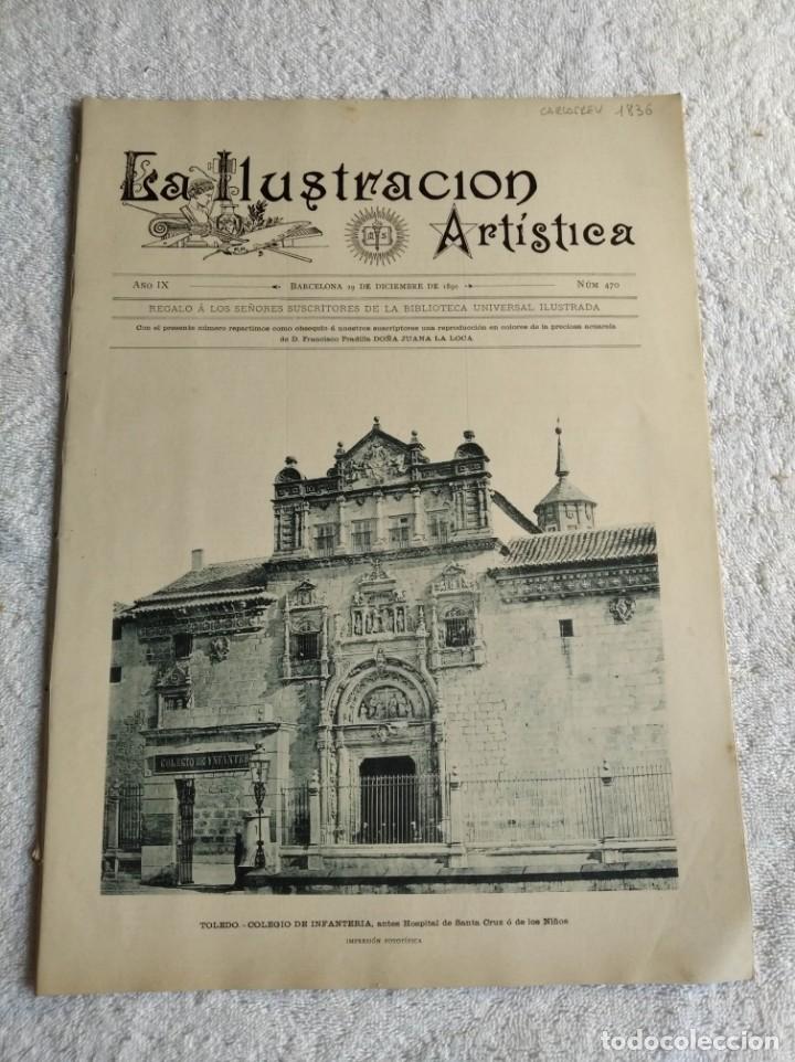 Coleccionismo de Revistas y Peri&oacute;dicos: LA ILUSTRACI&Oacute;N ART&Iacute;STICA. N&ordm; 470. A&Ntilde;O 1890. COLEGIO DE INFANTER&Iacute;A (TOLEDO). CORREOS DEL IMPERIO DE L