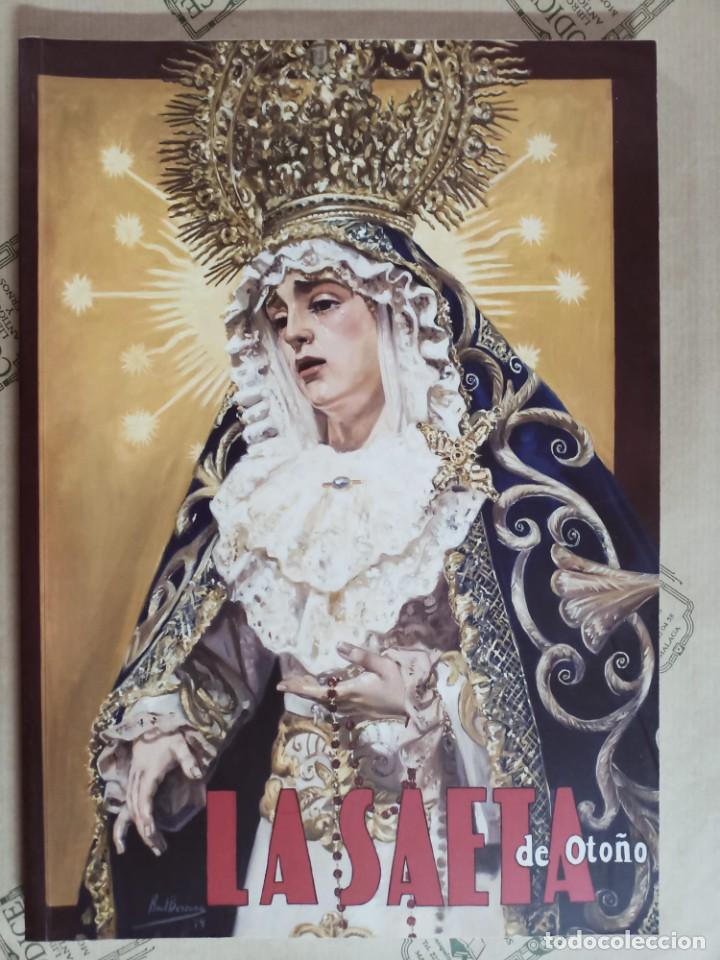 Coleccionismo de Revistas y Peri&oacute;dicos: REVISTA LA SAETA DE OTO&Ntilde;O, A&Ntilde;O 2014. SEMANA SANTA DE MALAGA