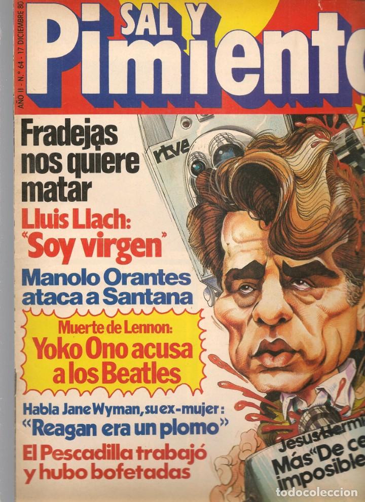 Coleccionismo de revistas y peri&oacute;dicos: SAL Y PIMIENTA. N&ordm; 64. CAMILO SESTO / YOKO ONO / JES&Uacute;S HERMIDA. 17 DCBRE. 1980.(B35.1)