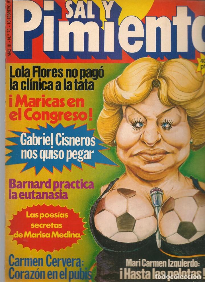 Coleccionismo de revistas y peri&oacute;dicos: SAL Y PIMIENTA. N&ordm; 73. LLUIS LLACH / LOLA FLORES / MARI CARMEN IZQUIERDO 18 FEBRERO 1981. (B35.1)