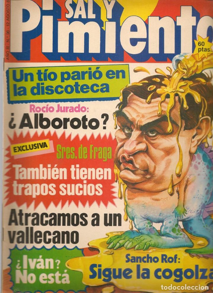 Coleccionismo de Revistas y Peri&oacute;dicos: SAL Y PIMIENTA. N&ordm; 98. JEANETTE / ROC&Iacute;O JURADO / SANCHO ROF / 12 AGOSTO 1981.(B35.1)