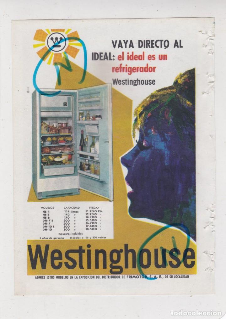 Coleccionismo de revistas y peri&oacute;dicos: PUBLICIDAD T 1963. ANUNCIO REFRIGERADOR WESTINGHOUSE + GINEBRA BOOTH'S (REVERSO)