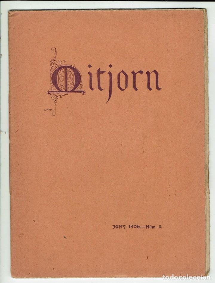 Coleccionismo de revistas y peri&oacute;dicos: REVISTA MITJORN. JUNIO 1906. N&ordm; 6 (MENORCA 6.8)