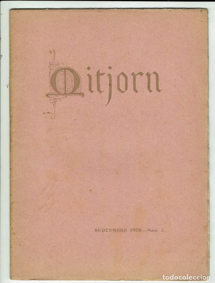 Coleccionismo de revistas y peri&oacute;dicos: REVISTA MITJORN. SEPTIEMBRE 1906. N&ordm; 9 (MENORCA 6.8)