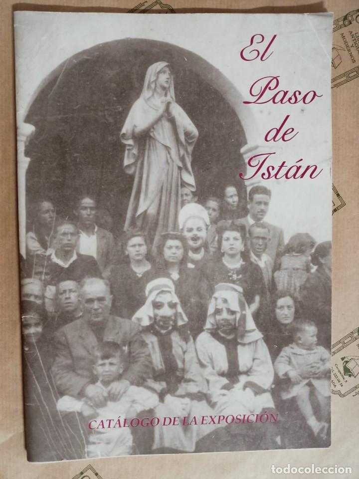 Coleccionismo de revistas y peri&oacute;dicos: EL PASO DE ISTAN. CATALOGO DE LA EXPOSICION 2000. SEMANA SANTA DE MALAGA