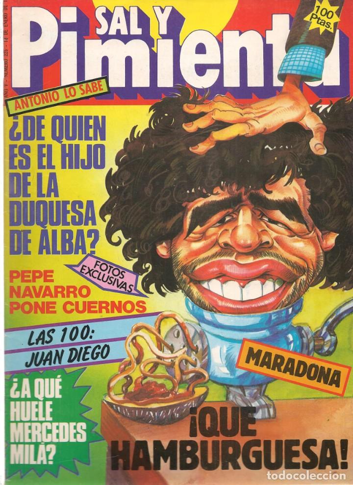 Coleccionismo de Revistas y Peri&oacute;dicos: SAL Y PIMIENTA. N&ordm; 225. JUAN DIEGO / MARADONA / MERCEDES MIL&Aacute;. 10/1/84.(B35.1)