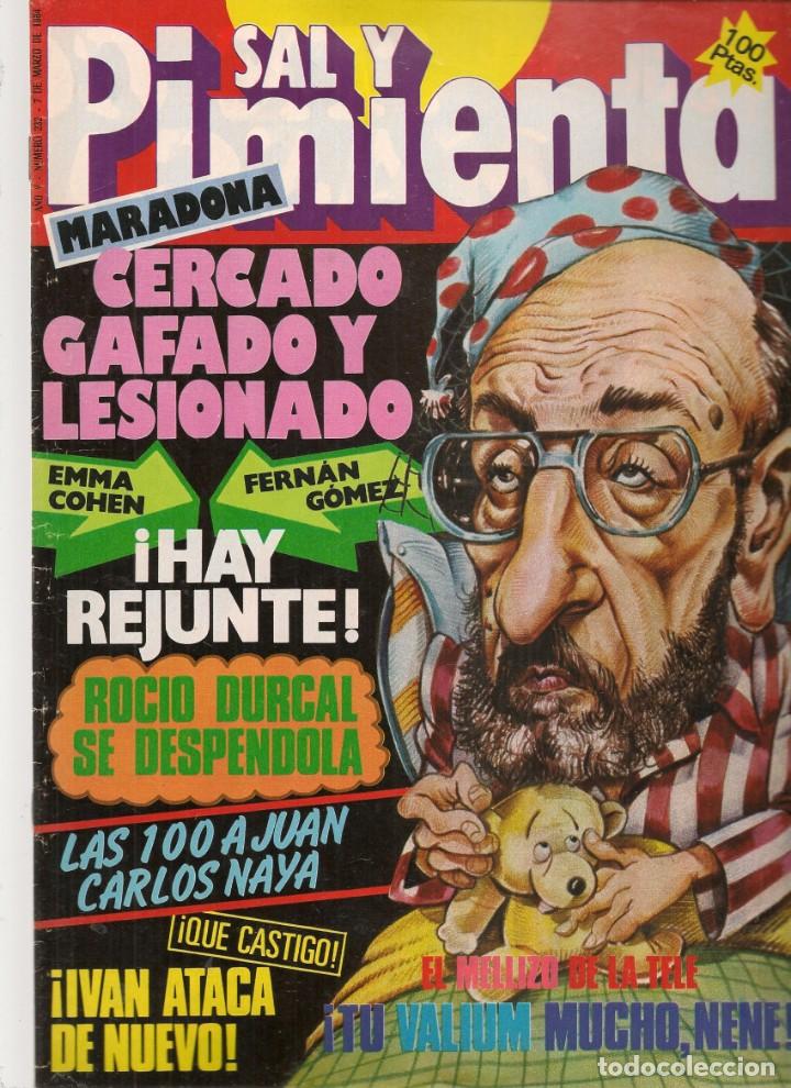 Coleccionismo de Revistas y Peri&oacute;dicos: SAL Y PIMIENTA. N&ordm; 232. JUAN CARLOS NAYA / MARADONA / ROC&Iacute;O DURCAL . 7/3/84.(B35.1)