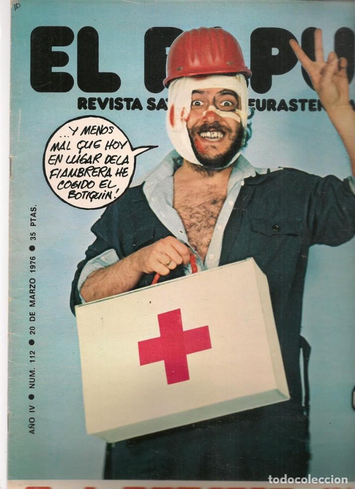 Coleccionismo de Revistas y Peri&oacute;dicos: EL PAPUS. REVISTA SAT&Iacute;RICA Y NEURASTENICA. N&ordm; 112. 20 MARZO 1976.(B35.2)