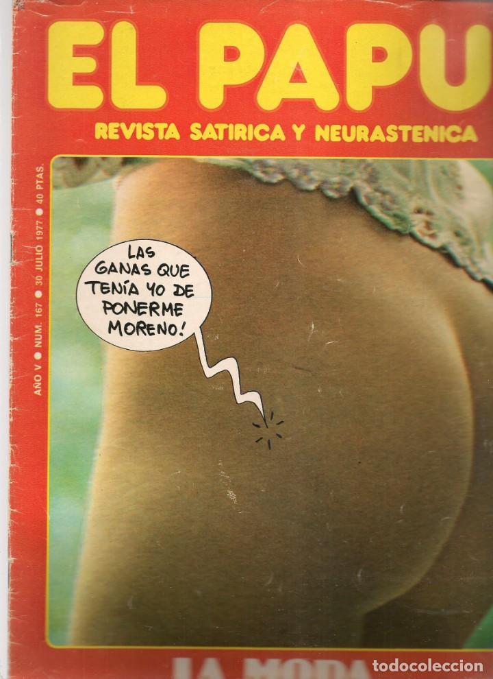 Coleccionismo de Revistas y Peri&oacute;dicos: EL PAPUS. REVISTA SAT&Iacute;RICA Y NEURASTENICA. N&ordm; 167. LA MODA NUDISTA. 30 JULIO 1977.(B35.2)
