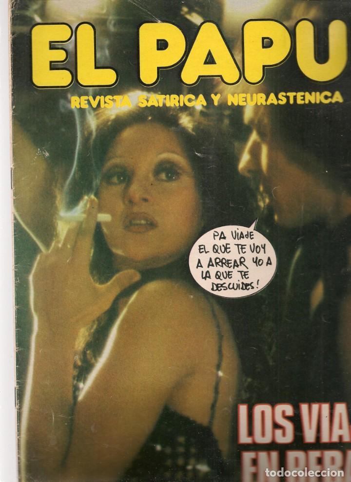 Coleccionismo de Revistas y Peri&oacute;dicos: EL PAPUS. REVISTA SAT&Iacute;RICA Y NEURASTENICA. N&ordm; 168. LOS VIAJES EN REBA&Ntilde;O. 6 AGOSTO 1977.(B35.2)