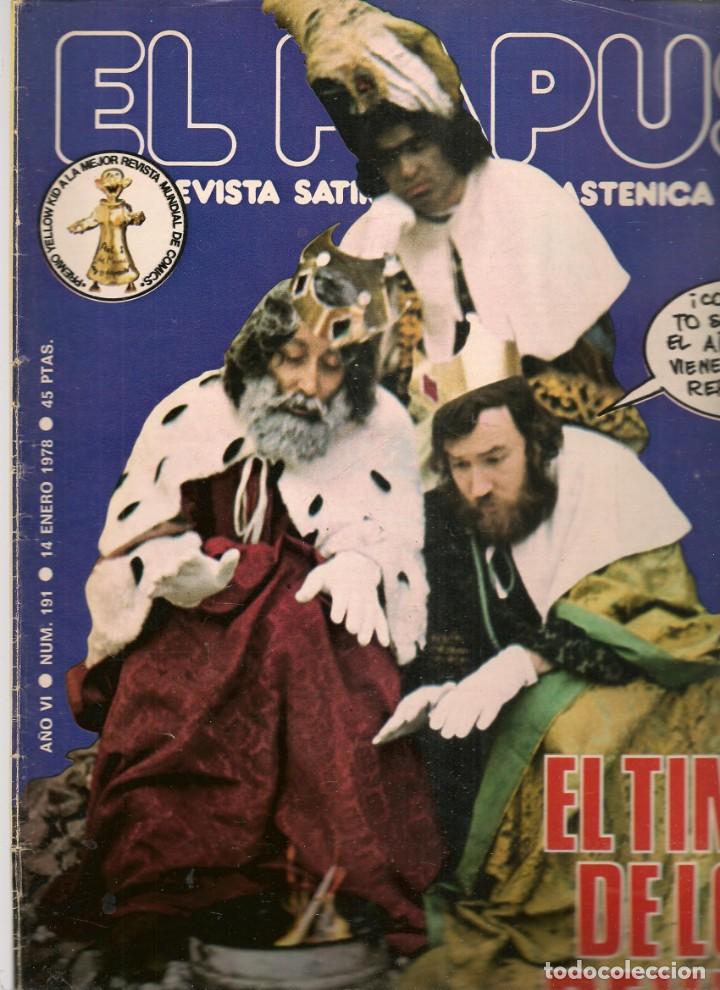 Coleccionismo de Revistas y Peri&oacute;dicos: EL PAPUS. REVISTA SAT&Iacute;RICA Y NEURASTENICA. N&ordm; 191. EL &Uacute;LTIMO DE LOS REYES. 14 ENERO 1978. (B35.2)