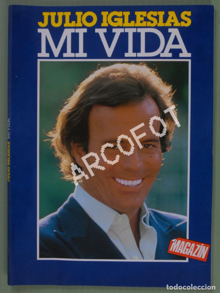 Coleccionismo de Revistas y Peri&oacute;dicos: 1981 - Revista MAGAZ&Iacute;N - JULIO IGLESIAS - MI VIDA - POR JES&Uacute;S VILLANUEVA - La de las fotos