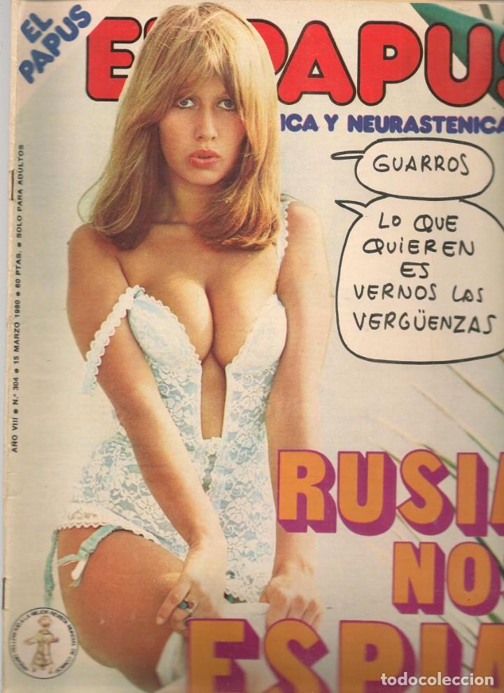 Coleccionismo de Revistas y Peri&oacute;dicos: EL PAPUS. REVISTA SAT&Iacute;RICA Y NEURASTENICA. N&ordm; 304. RUSIA NOS ESPIA. 15 MARZO 1980.(B35.2)