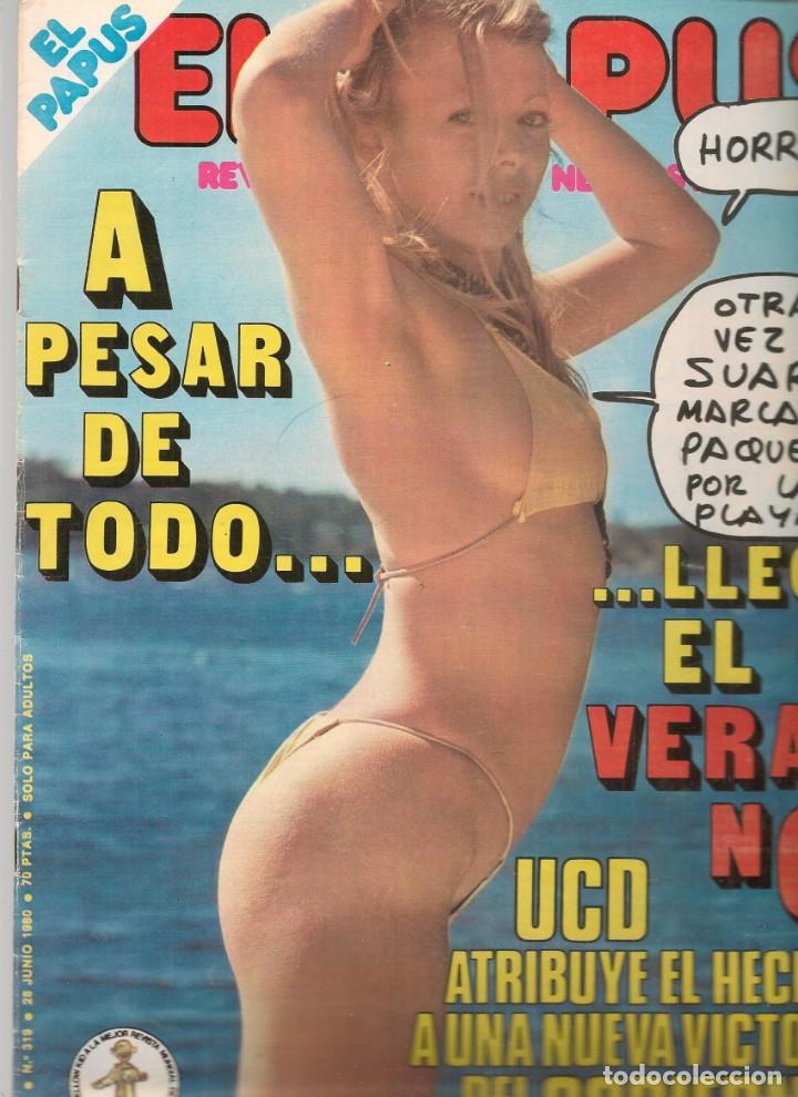 Coleccionismo de Revistas y Peri&oacute;dicos: EL PAPUS. REVISTA SAT&Iacute;RICA Y NEURASTENICA. N&ordm; 319. LLEG&Oacute; EL VERANO. 28 JUNIO 1980.(B35.2)