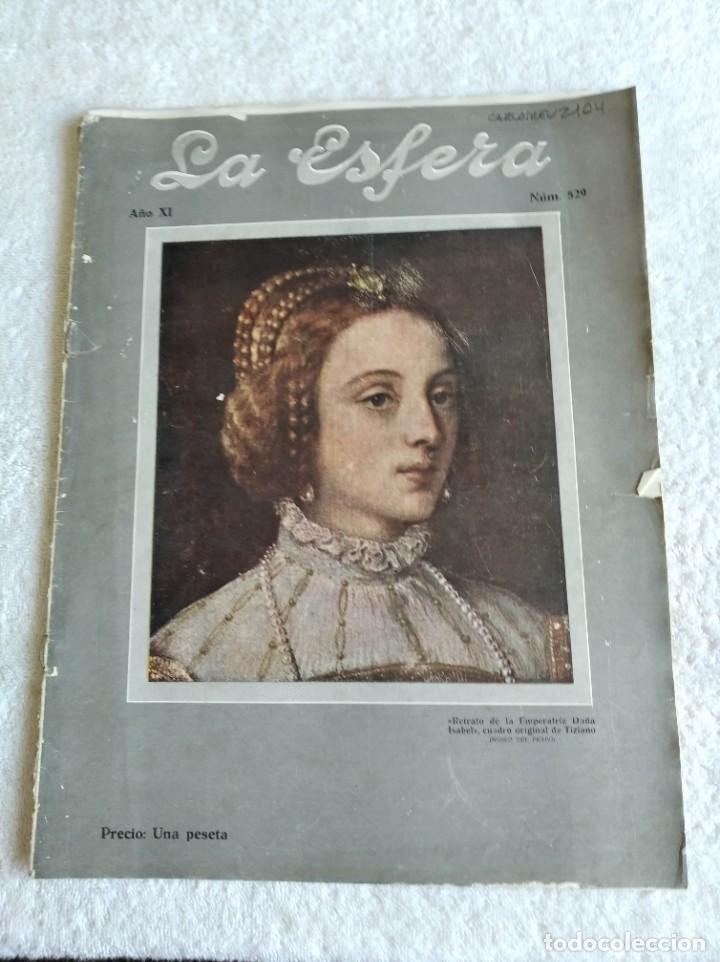 Coleccionismo de Revistas y Peri&oacute;dicos: LA ESFERA. N&ordm; 529. A&Ntilde;O 1924. SAN MIGUEL DE ESCALADA. ISRAEL. EL CANAL DE PANAM&Aacute;. LA INDIA. LA CASA D