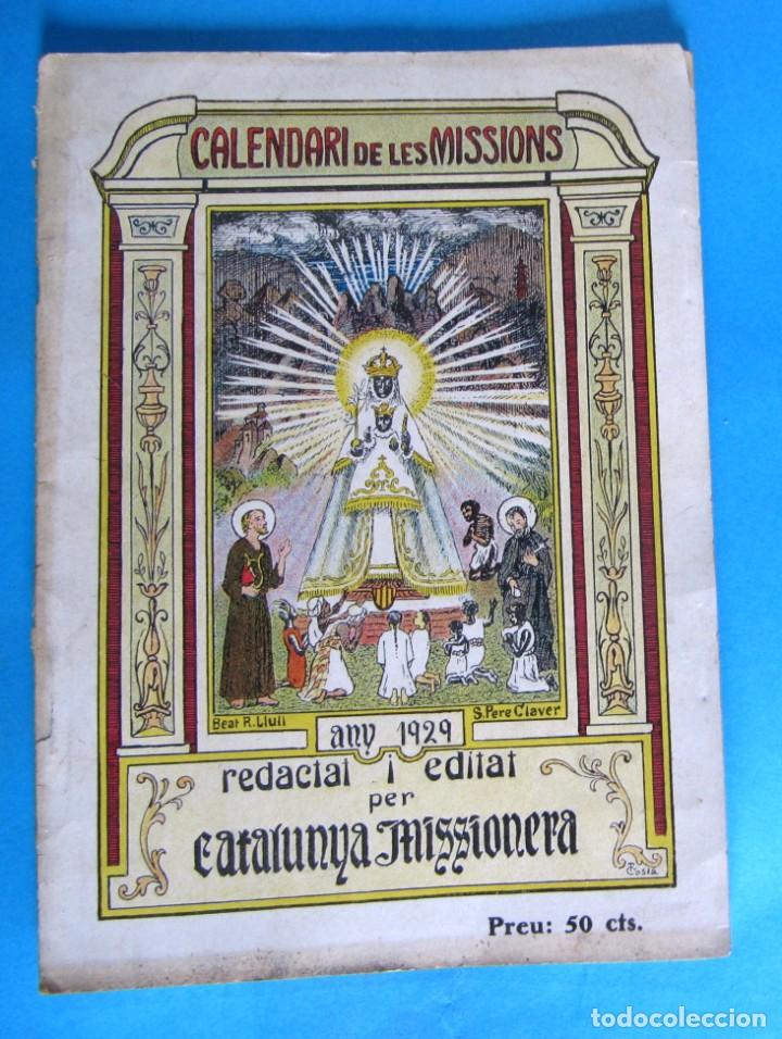 Collezionismo di Riviste e Giornali: CALENDARI DE LES MISSIONS REDACTAT I EDITAT PER CATALUNYA MISSIONERA. ANY 1929.