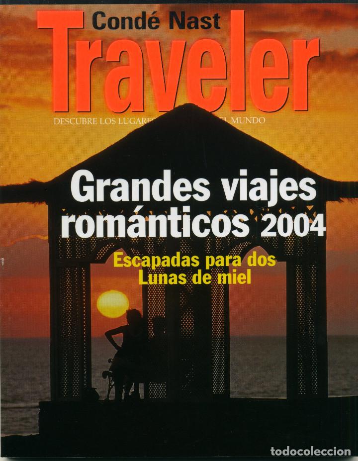 Coleccionismo de Revistas y Peri&oacute;dicos: COND&Eacute; NAST TRAVELER MONOGRAFICO - GRANDES VIAJES ROM&Aacute;NTICOS 2004