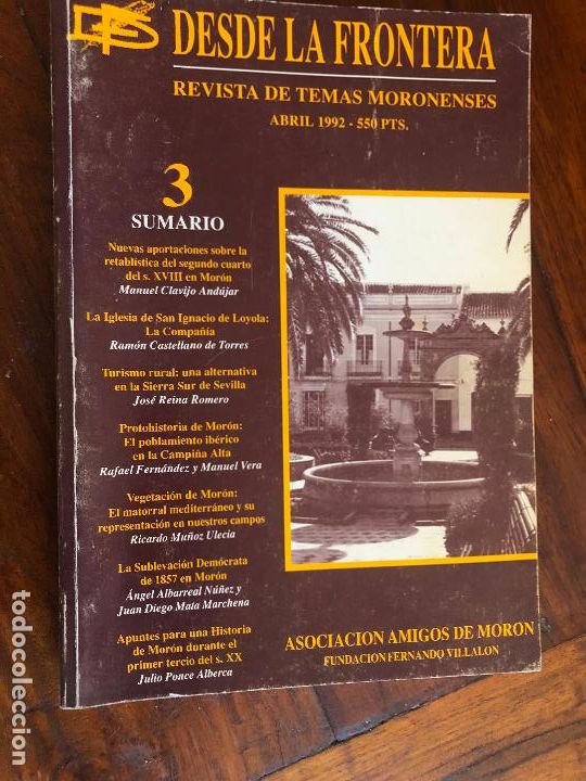Collection Magazines and Newspapers: DESDE LA FRONTERA, REVISTA DE TEMAS MORONENSES, abril 1992