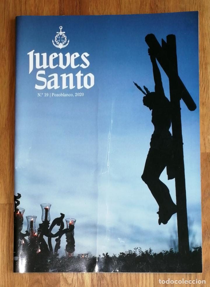 Coleccionismo de Revistas y Peri&oacute;dicos: JUEVES SANTO. N&ordm; 19, Pozoblanco 2020. Semana Santa. - Cofrad&iacute;a Salesiana del Sant&iacute;simo Cristo del Pe