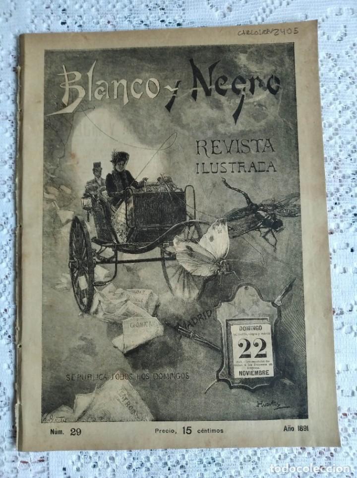 Collezionismo di Riviste e Giornali: BLANCO Y NEGRO. N&ordm; 29. A&Ntilde;O 1891. ANTONIO VICO, ACTOR ESPA&Ntilde;OL. EL HOTEL DE LOS FEN&Oacute;MENOS. LA VIDA EN