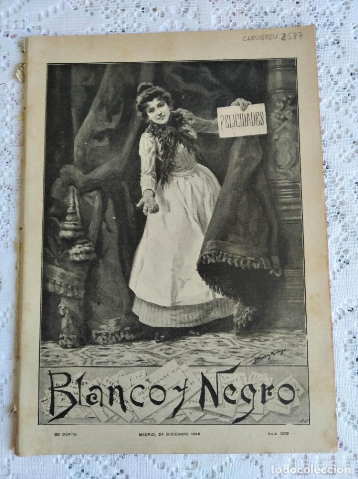 Coleccionismo de revistas y peri&oacute;dicos: BLANCO Y NEGRO. N&ordm; 399. A&Ntilde;O 1898. EL NI&Ntilde;O JES&Uacute;S. LA FIRMA DE LA PAZ. EL RUIDO DE NAVIDAD. ASESINATO