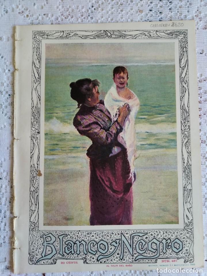 Coleccionismo de revistas y peri&oacute;dicos: BLANCO Y NEGRO. N&ordm; 487. A&Ntilde;O 1900. EL VIAJE DE LOS REYES (BILBAO, GIJ&Oacute;N). DON AUGUSTO COMAS. EXPOSICI