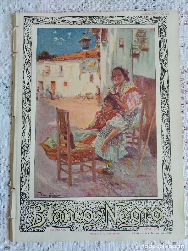 Collection Magazines and Newspapers: BLANCO Y NEGRO. N&ordm; 502. A&Ntilde;O 1900. DON CARLOS DE BORB&Oacute;N. BANQUETE EN HONOR DE BLASCO IB&Aacute;&Ntilde;EZ. MANUEL M