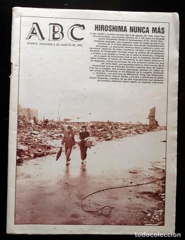 Coleccionismo de Revistas y Peri&oacute;dicos: ABC. 1995. Hiroshima nuna mas. .EL ENVIO ESTA INCLUIDO.