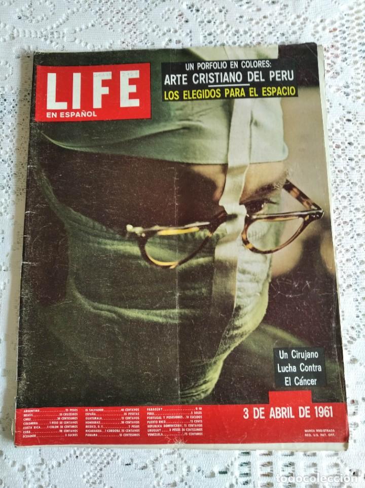Sammeln von Zeitschriften und Zeitungen: LIFE EN ESPA&Ntilde;OL. UN CIRUJANO LUCHA CONTRA EL C&Aacute;NCER. 03 DE ABRIL DE 1961.